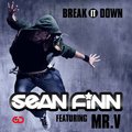 Sean Finn & Mr V - Break It Down